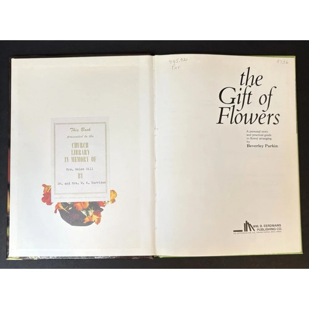 The Gift of Flowers by Beverley Parkin 1976 HB Flower Arranging & Personal Story